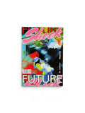 FUTURE SHOCK — Lodown Magazine