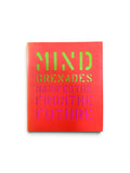 Mind Grenades: Manifestos from the Future